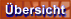 &Uuml;bersicht