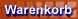 Warenkorb